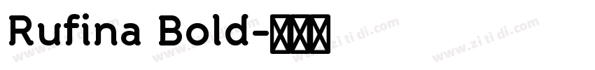 Rufina Bold字体转换